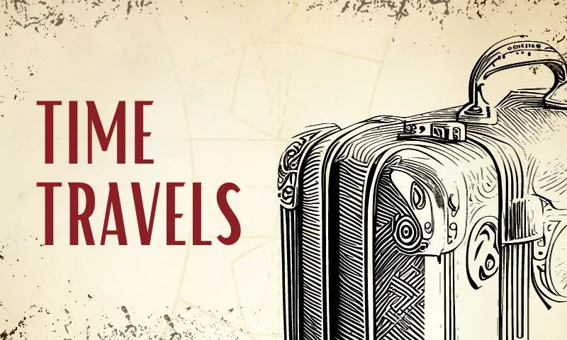 Time Machine - Previous Trips