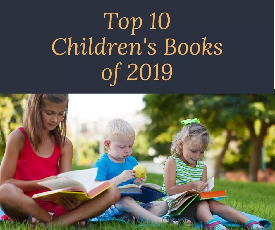 Top 10 Childrens Books of 2019